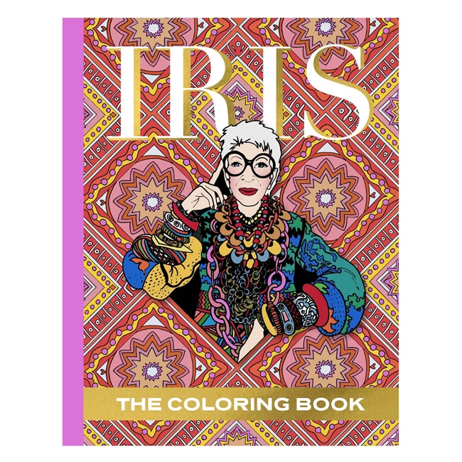 Η Iris Apfel έχει το δικό της coloring book και είναι η τέλεια ιδέα για